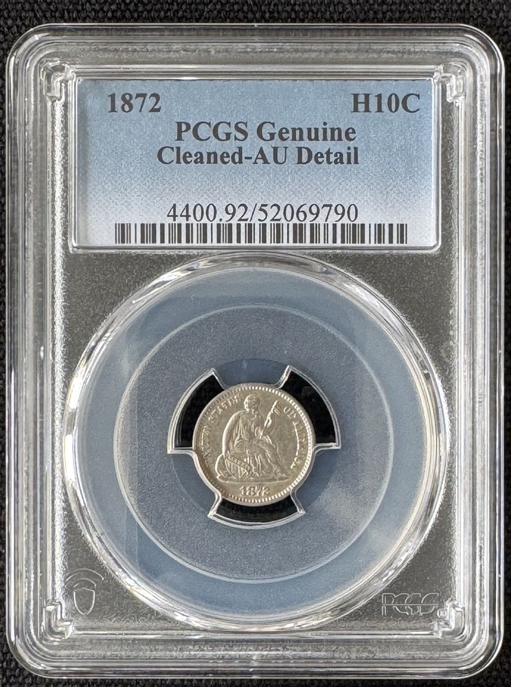 1872 PCGS AU Details Seated Liberty Half Dime