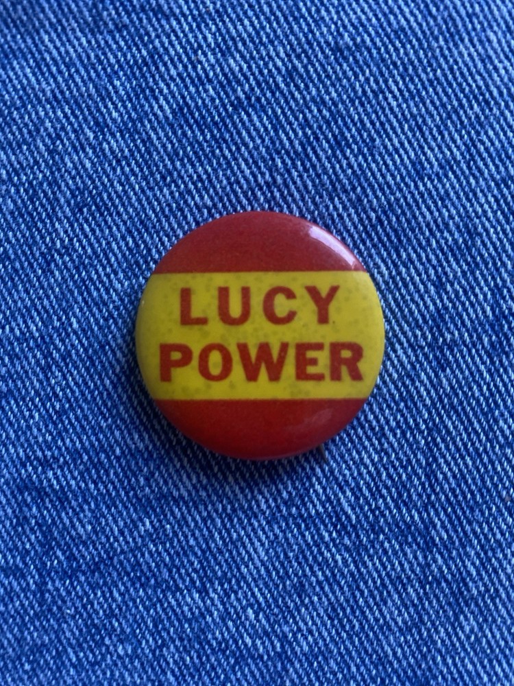 N.O.S . '60's " LUCY POWER " 4 Button Election Collection