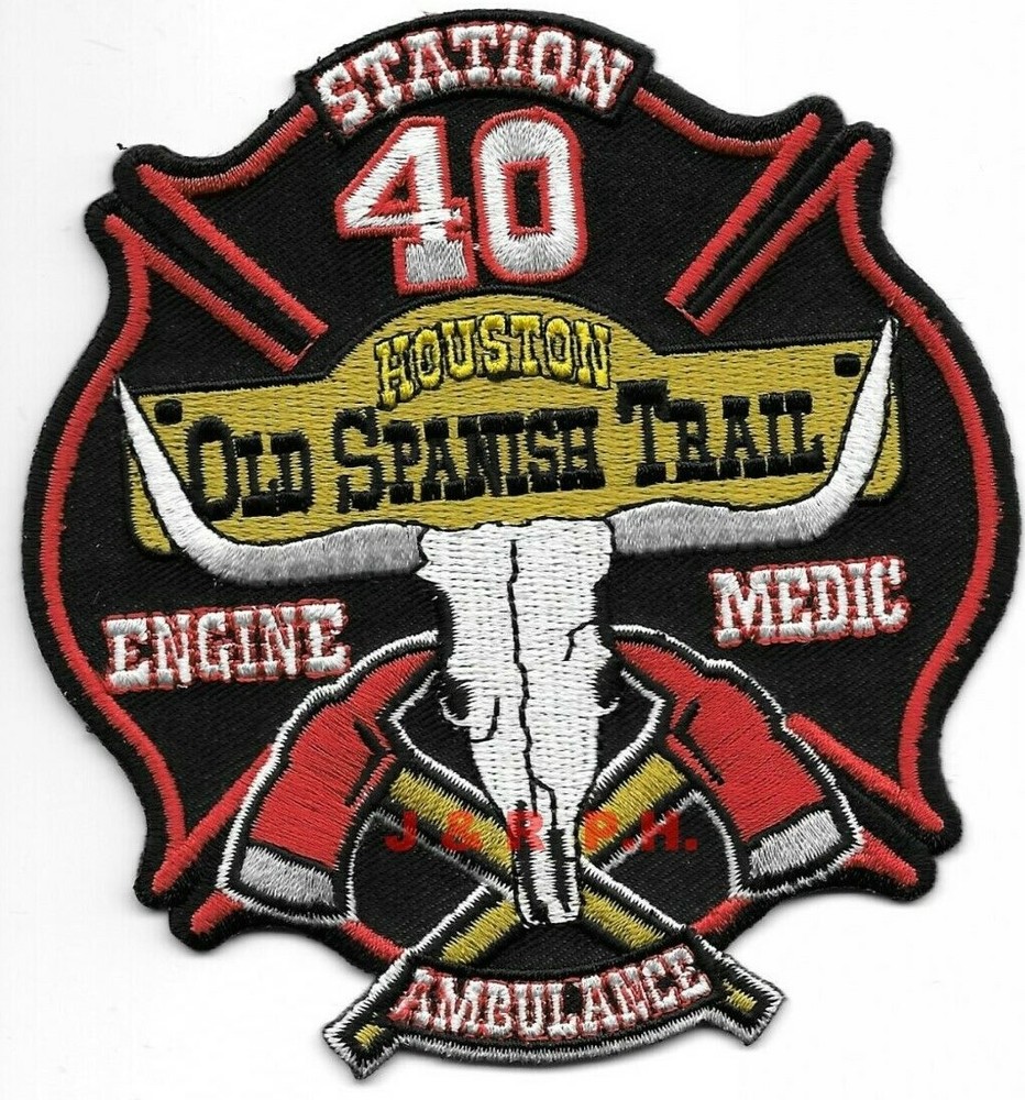Houston Station -40  "Old Spanish Trail", Texas  (4" x 4.25")   fire patch