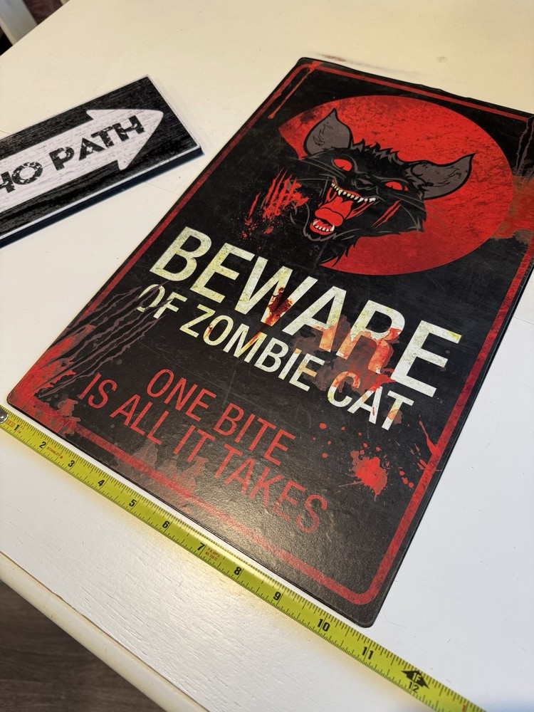 Halloween Signs - Beware Zombie Cat & Pyscho Path
