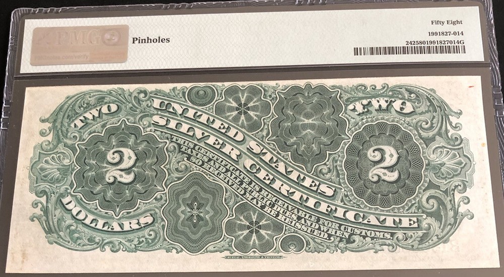 1886-$2 SILVER CERTIFICATE in PMG-58 w/pinholes. Nice note. Fr# 242. Nice note.