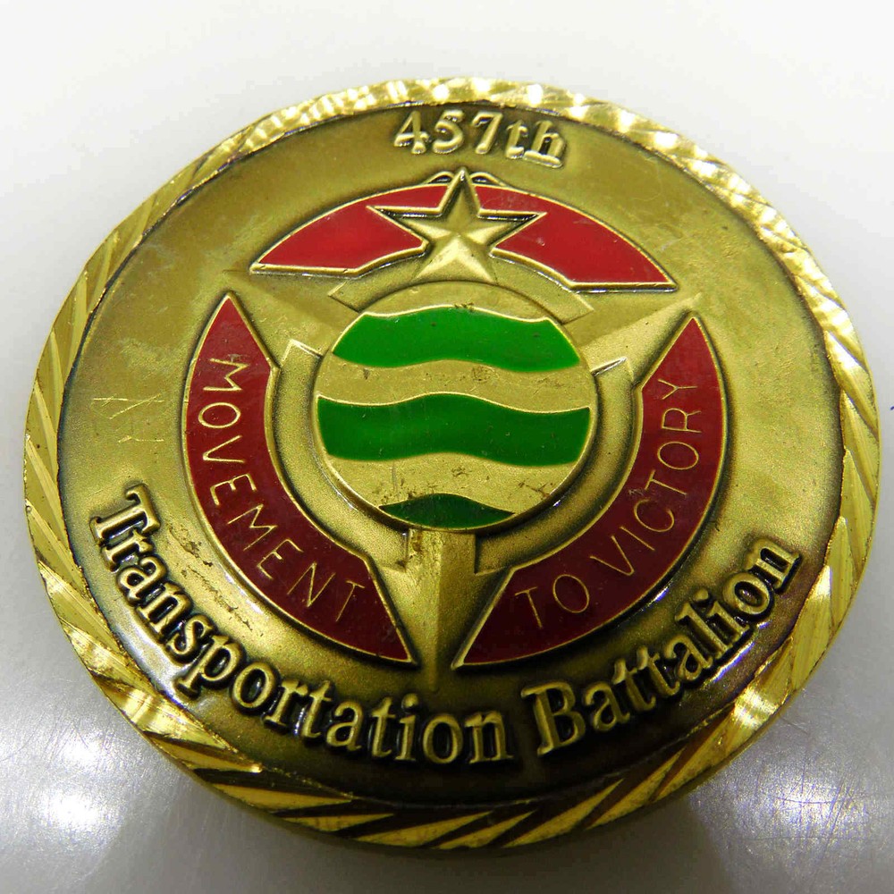 457TH TRANSPORTATION BATTALION COMMAND TEAM CHALLENGE COIN