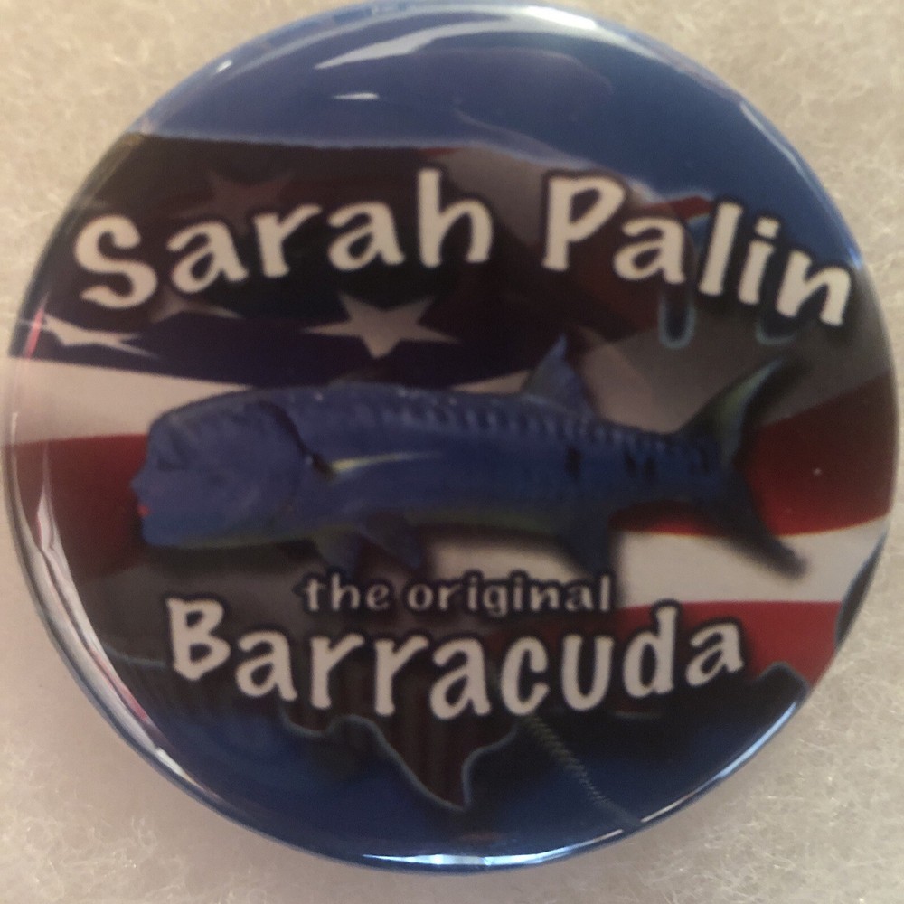 Sarah Palin the original Barracuda  2 1/4” pinback button pin