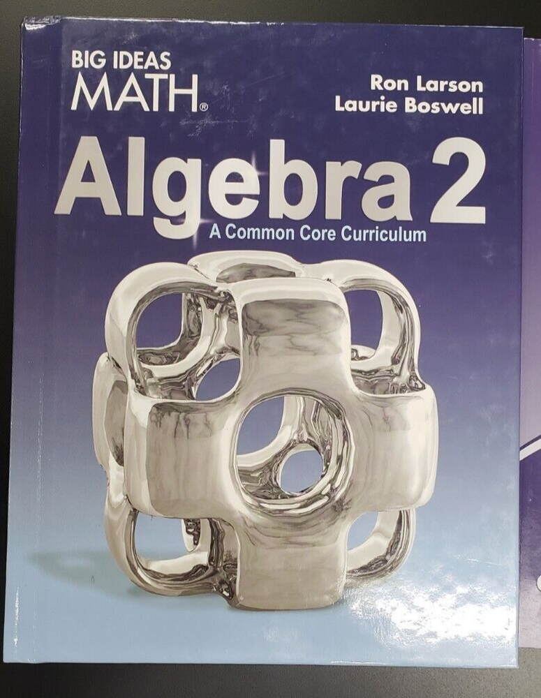 BIG IDEAS MATH Algebra 2: Common Core Student Edition (2-book set) 2019