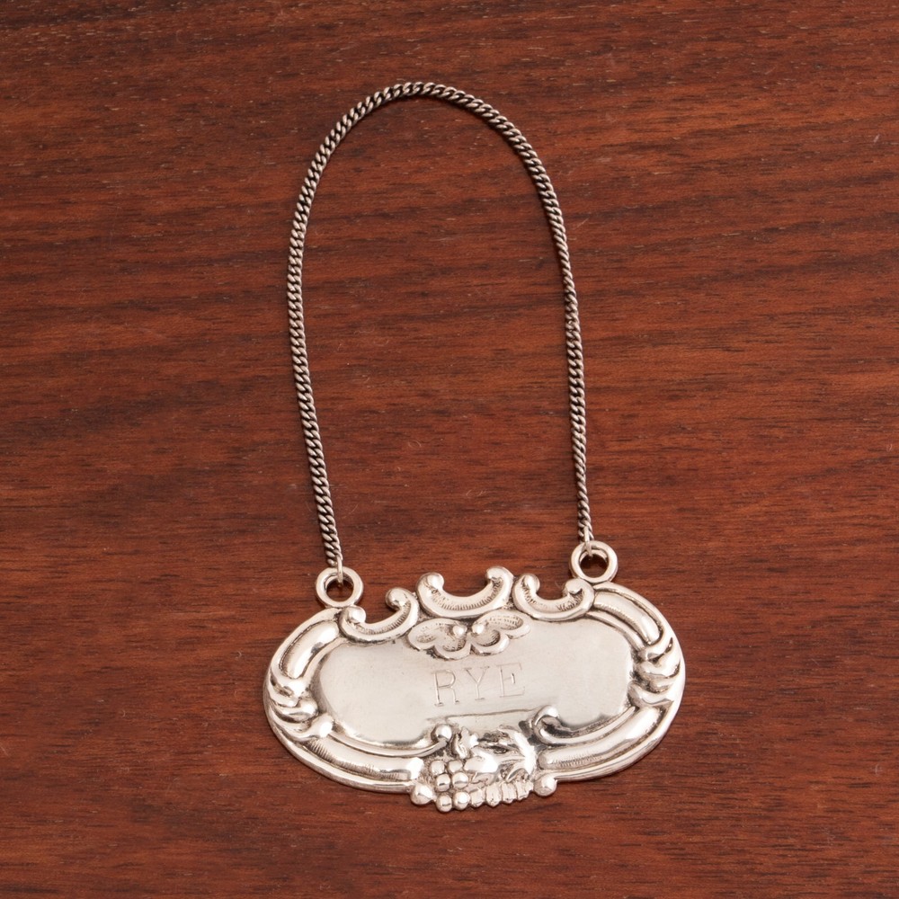 AMERICAN STERLING SILVER BOTTLE TAG SCROLL & GRAPES " RYE " 20THC NO MONOGRAM