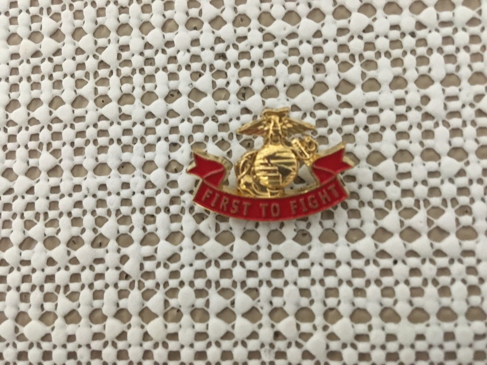 USMC FIRST TO FIGHT PIN