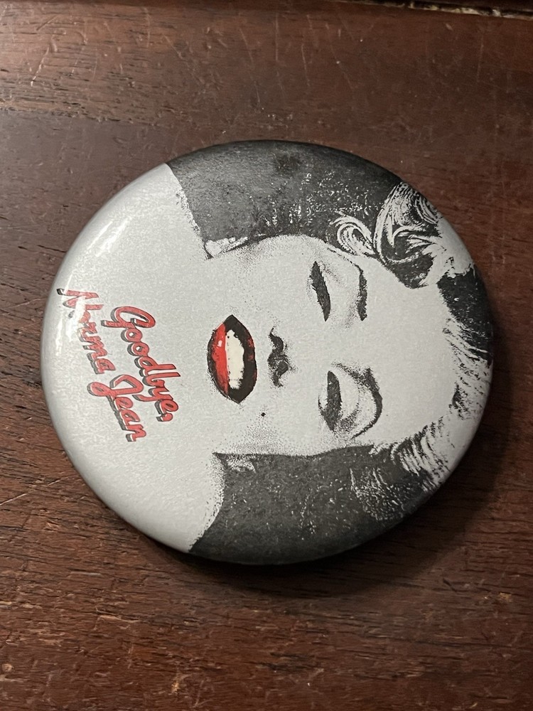 Goodbye, Norma Jean ,Pinback Button 3 in Dia.