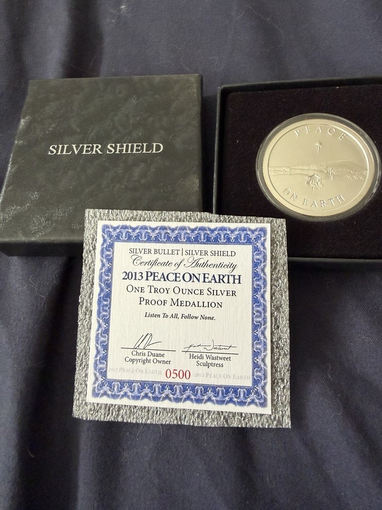 1 oz Silver Shield 2013 Proof Peace On Earth COA 500