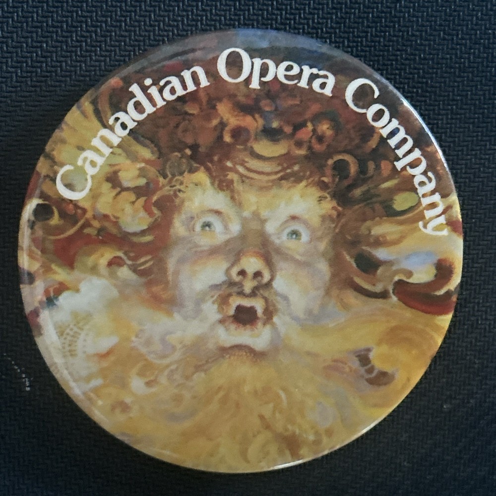 Canadian Opera Company  3” pinback button pin