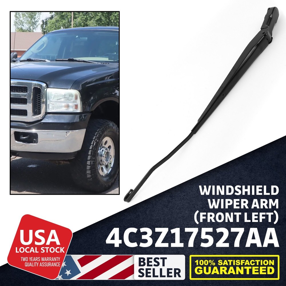 Front Driver Side Windshield Wiper Arm For 2000-2005 Ford Excursion 4C3Z17527AA