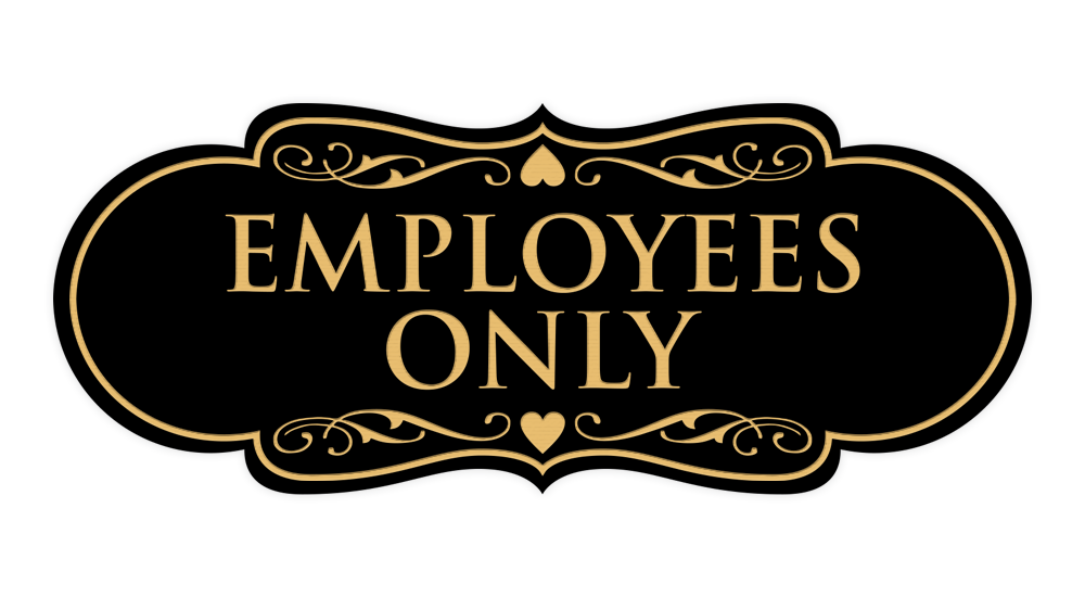 Designer Employees Only Sign