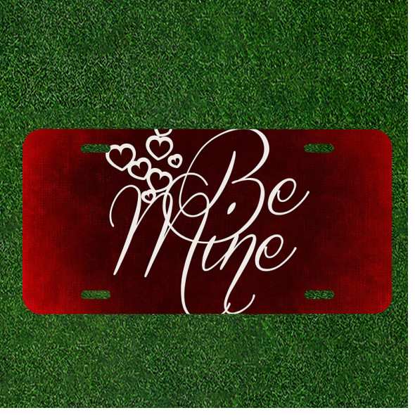 Custom Personalized License Plate Auto Tag With Be Mine Hearts