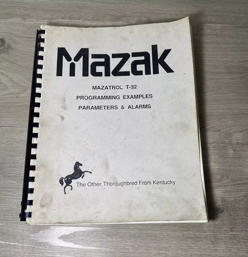 Mazak Mazatrol T-32 Programming Examples Parameters & Alarms | M149