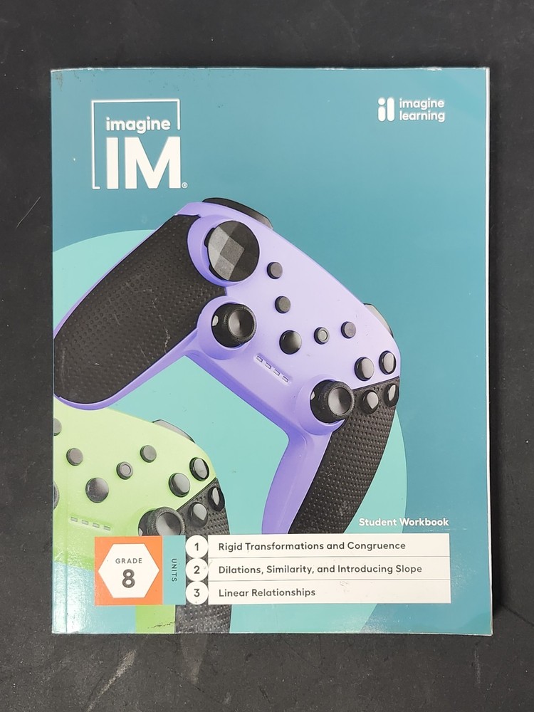 IM IMAGINE LEARNING STUDENT WORKBOOK - GRADE 8 -- Units 1 - 2 - 3
