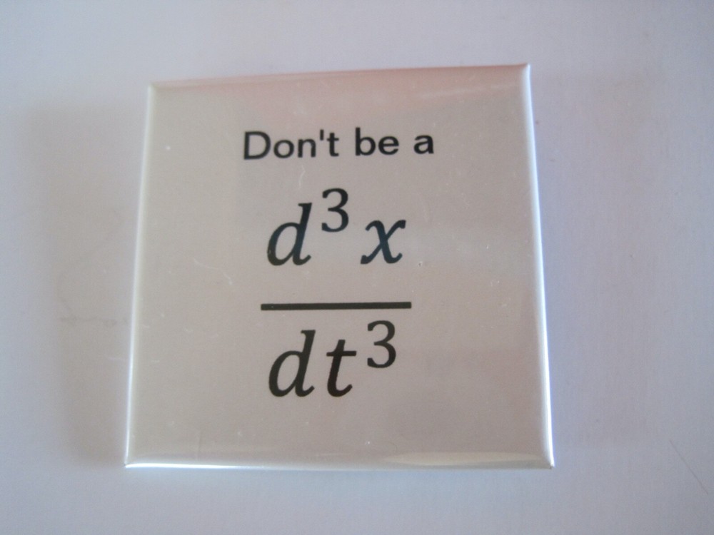 Don't Be A d3x/dt3 Pin Badge