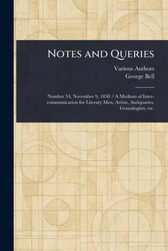 Notes and Queries by George Bell Paperback Book