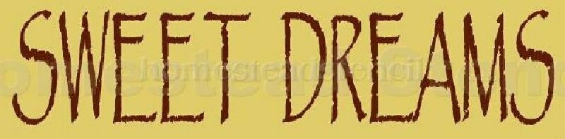 ~ITEM #3997 A Primitive Stencil ~ SWEET DREAMS