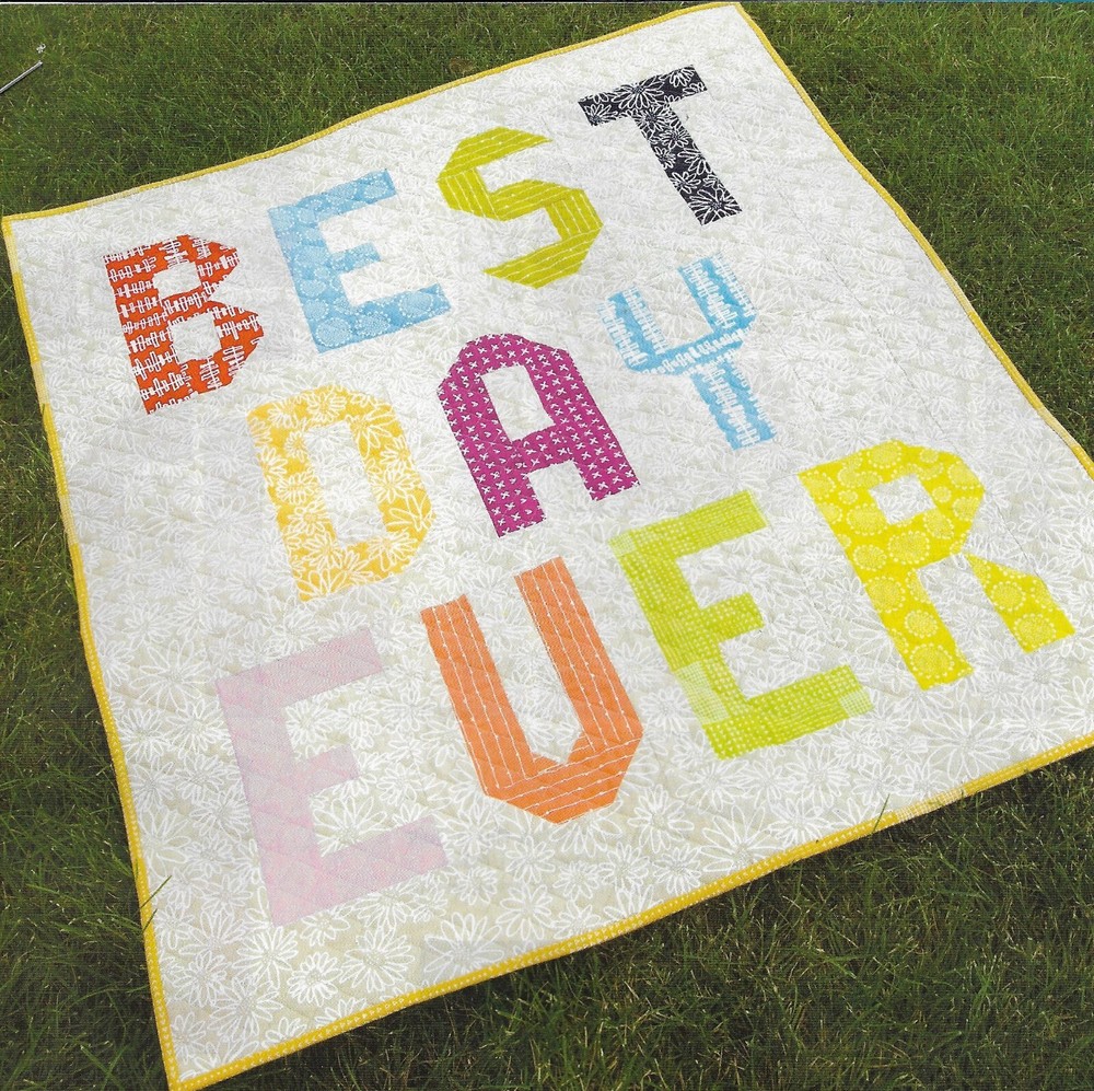 Best Day Ever Wall Quilt quilting pattern instructions