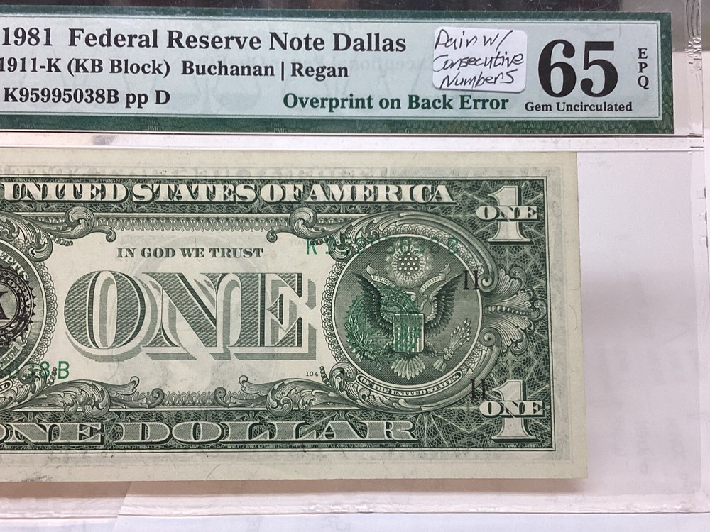 $1 1981 PMG 66 EPQ And 65 EPQ Consecutive Pair Overprint On Back Errors-2 Notes