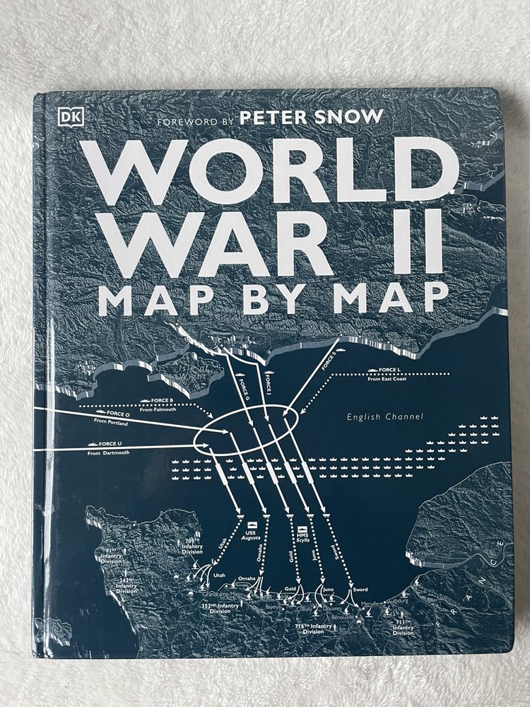 World War II Map by Map (DK History Map by Map) Hardcover 9780241358719