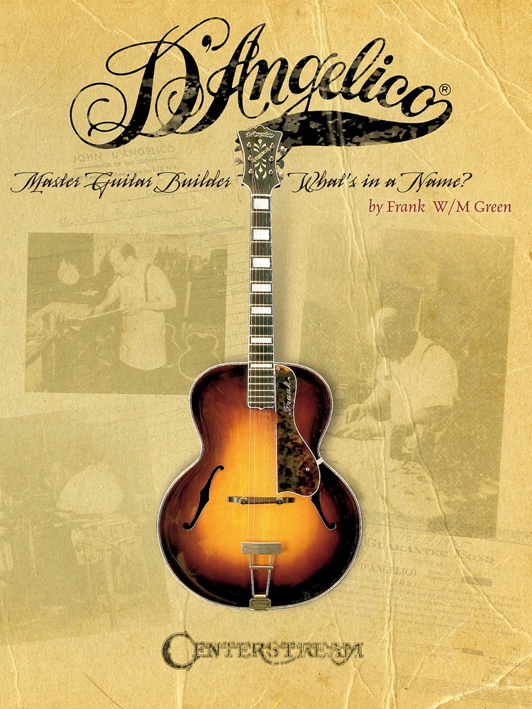 D'Angelico Master Guitar Builder Guide Photos Frank W.M. Green Reference Book