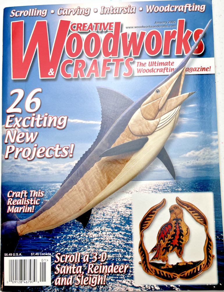 Scroll Saw Patterns Included! Creative Woodworks & Crafts Issue #89- 2003- NEW!