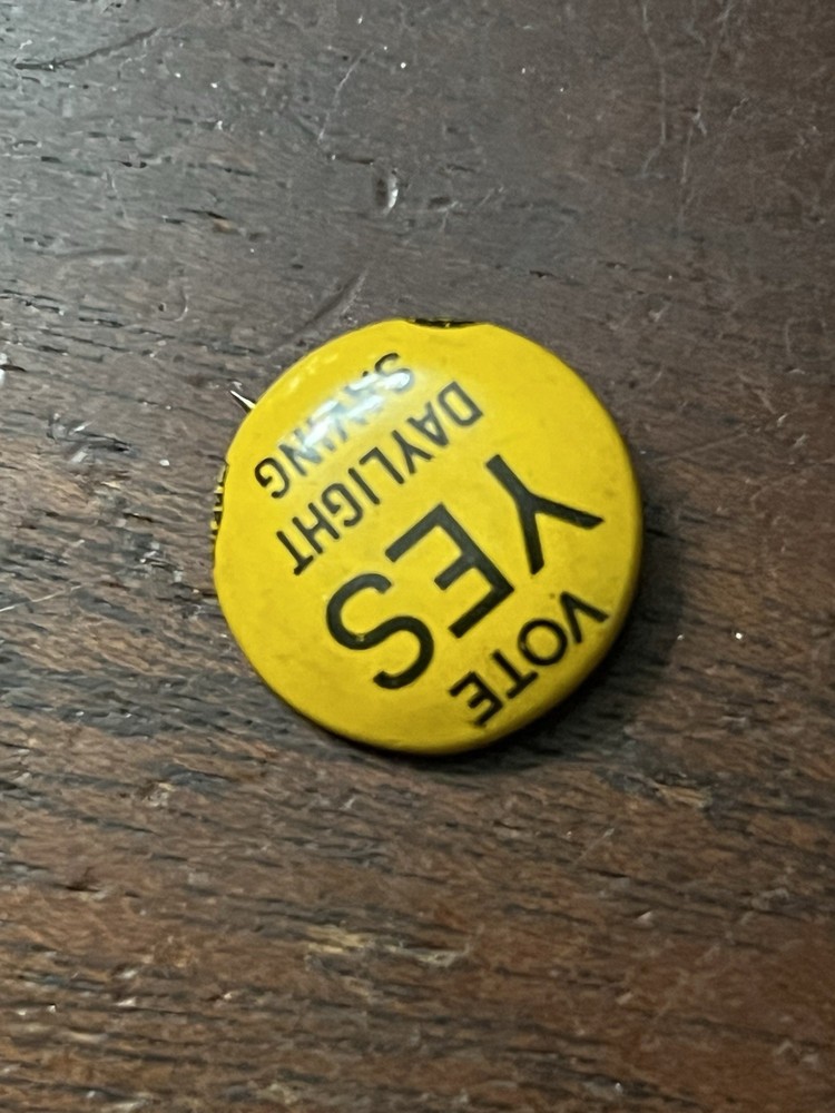 Vote Yes for Daylight Saving Pinback Button