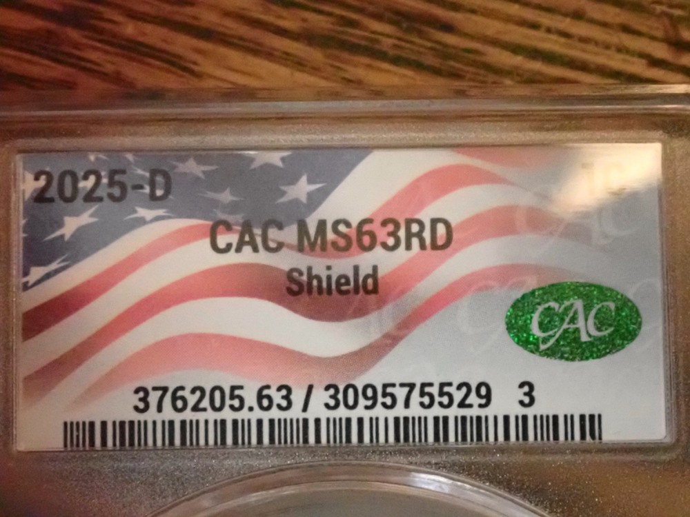 2025 D Lincoln Shield Cent MS-63RD CAC Slabbed