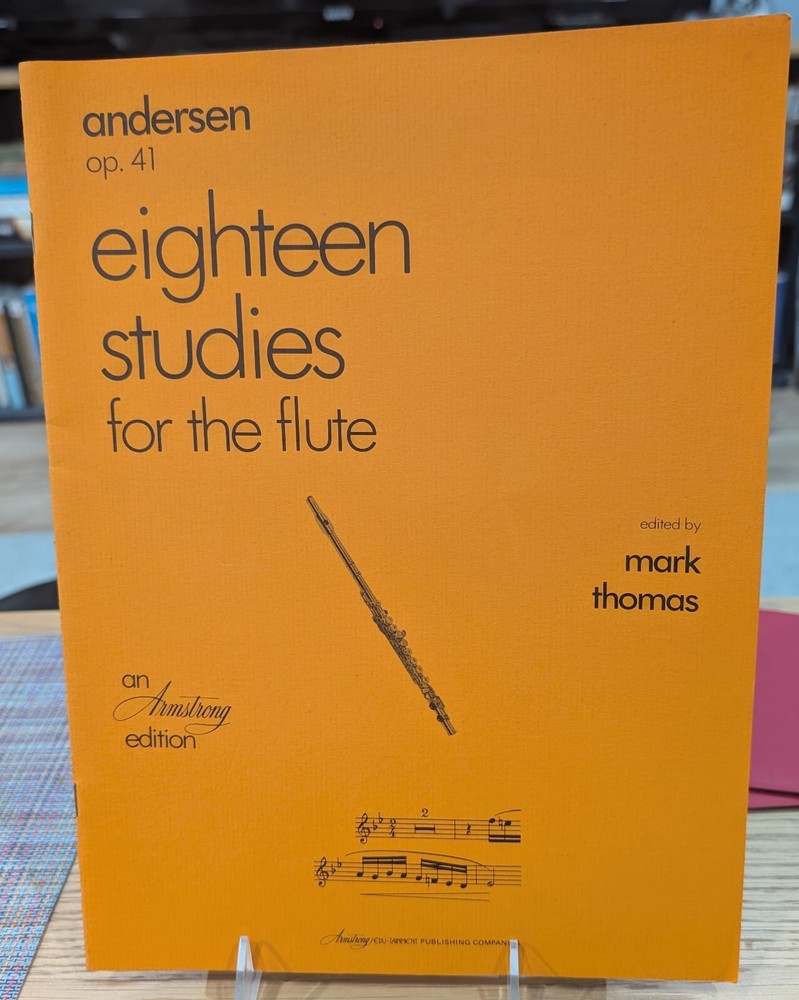 Eighteen Studies For the Flute Op. 41 by C.J. Andersen