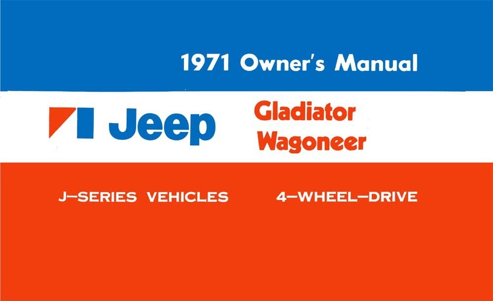1971 Jeep Gladiator Wagoneer Owners Manual User Guide reference Operator Book OE