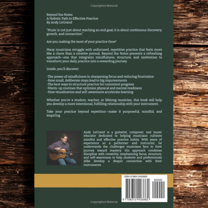 Beyond the Notes: A Holistic Path to Effective Practice