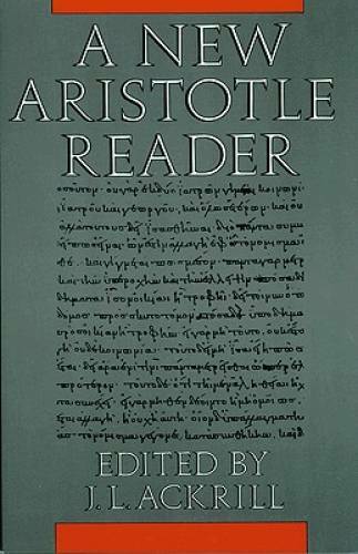 A New Aristotle Reader - Paperback By Ackrill, J. L. - GOOD