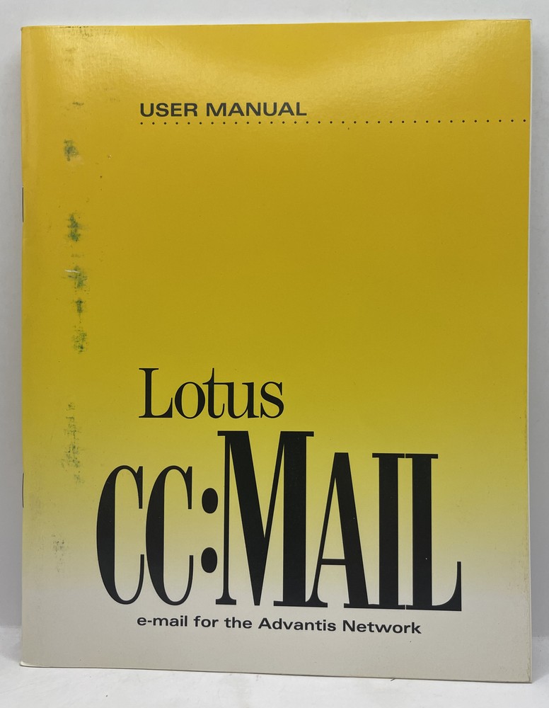 Lotus CC:Mail E-mail For The Advantis Network User Manual