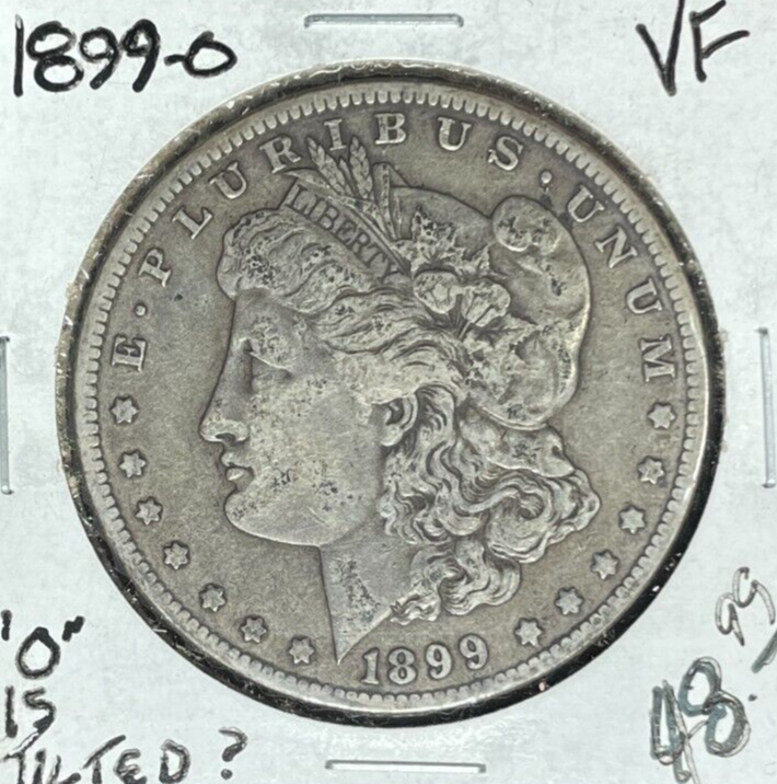 1899-O MORGAN SILVER DOLLAR ~ VF TILTED O ~NICE COIN~