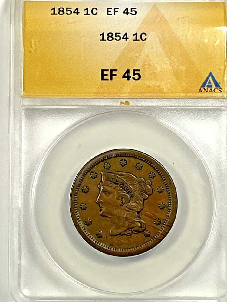 1854 Braided Hair Large Cent : ANACS EF45
