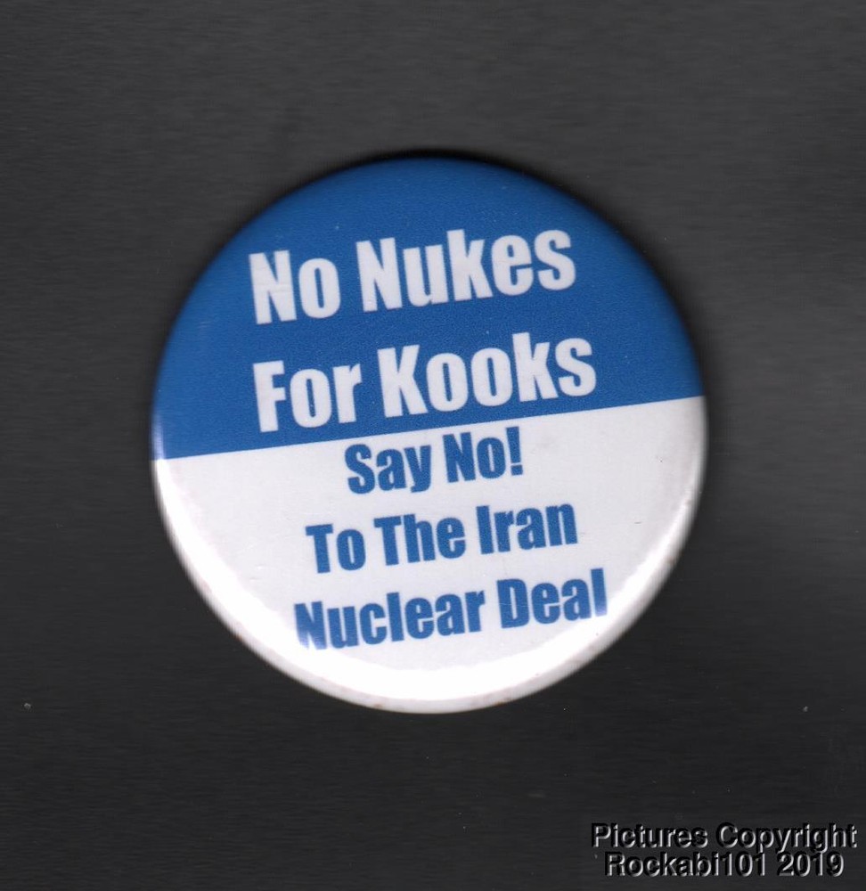 2015 Anti Iran Nuclear Deal Protest Pin Pinback Button