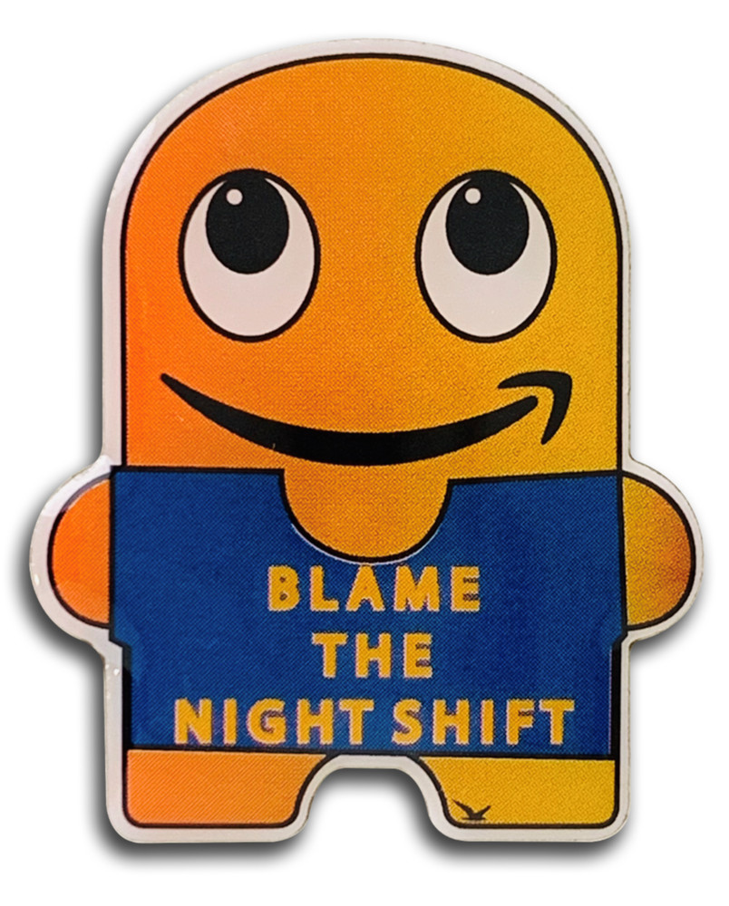 Blame the Night shift Amazon Peccy Pin