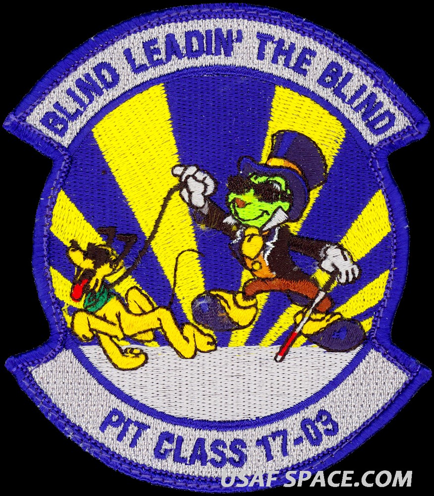 USAF SPECIALIZED PILOT TRAINING -CLASS 2017-03- BLIND LEADIN' THE BLIND - PATCH