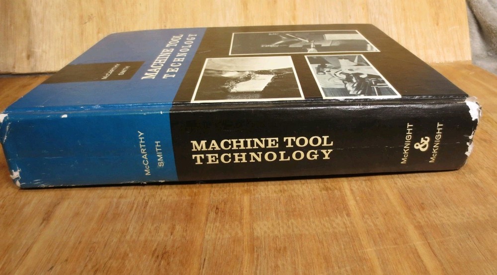 Vintage 1968 Machine Tool Technology 3rd Edition By McCarthy And Smith
