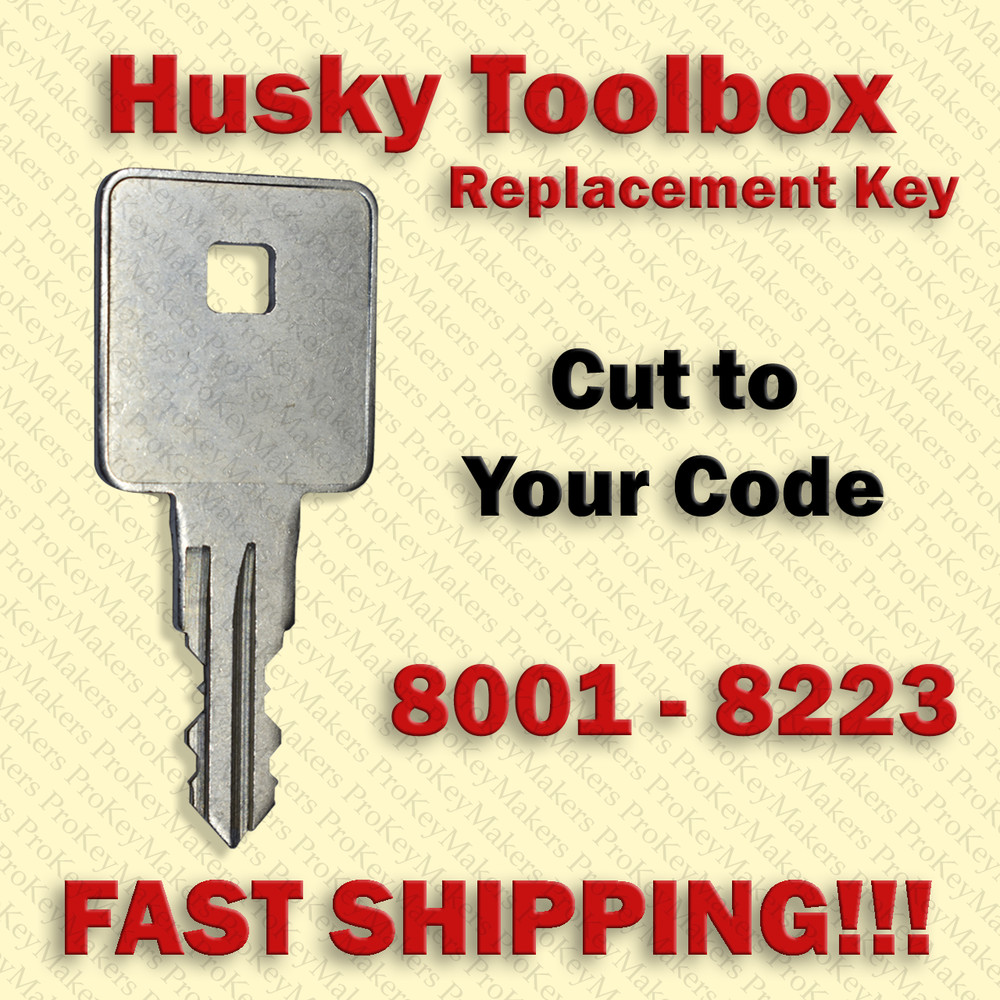 Husky Toolbox Replacement Key Cut to Your Code 8001 - 8223