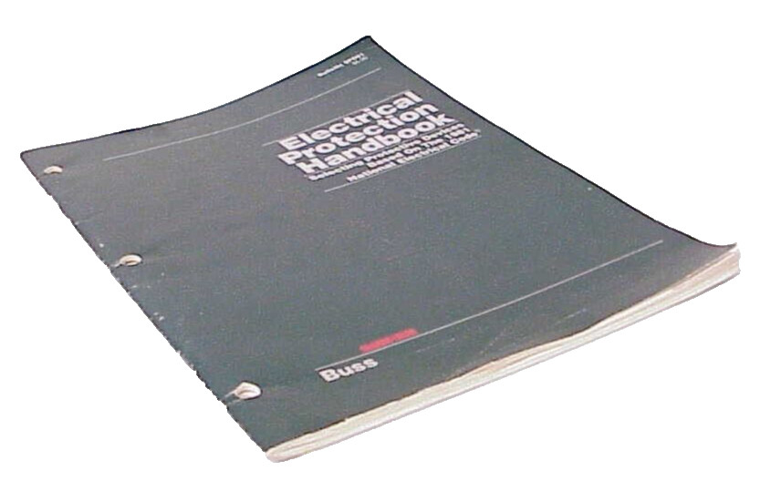 VINTAGE BUSS ELECTRICAL PROTECTION HANDBOOK 1981 SELECTING PROTECTIVE DEVICES