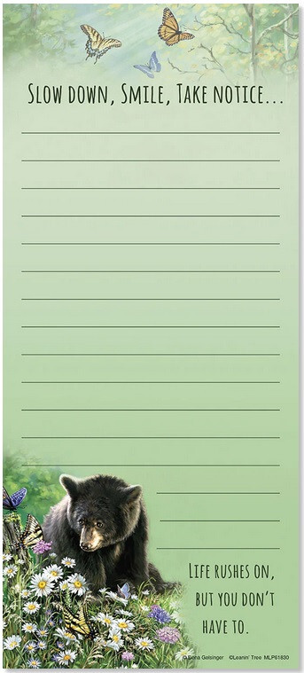 LEANIN TREE "Slow Down, Smile"~Black Bear Cub~Magnetic List NotePad~#61830