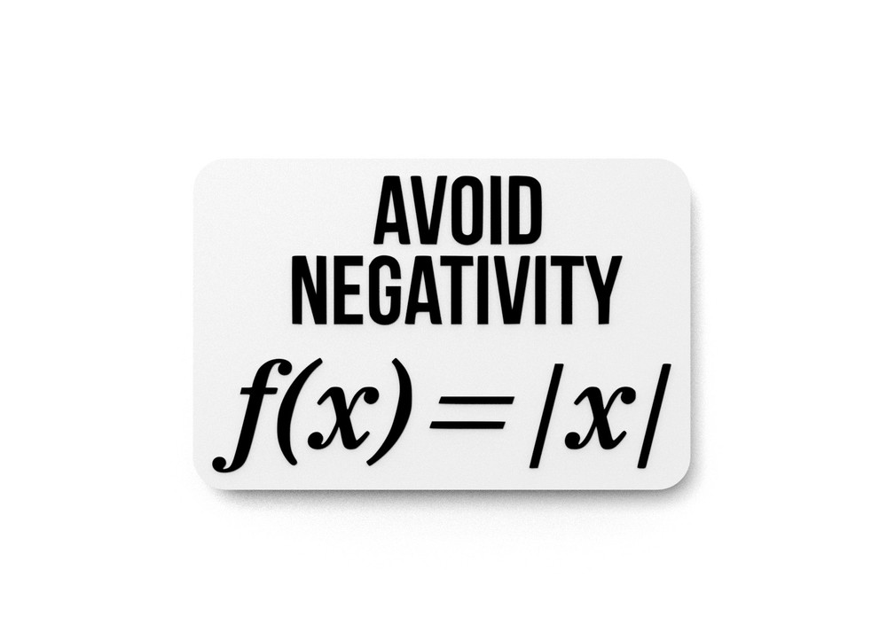 Avoid Negativity | Funny sign For Home or Office