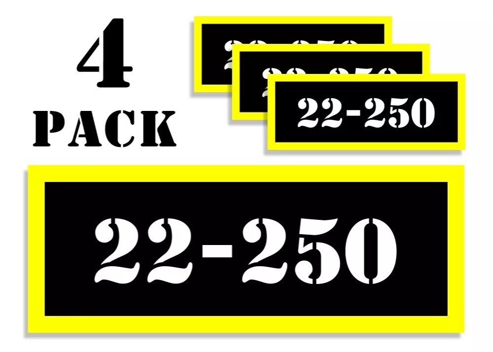 22-250 Ammo Can Label Stickers Decal Ammunition (4 pack)