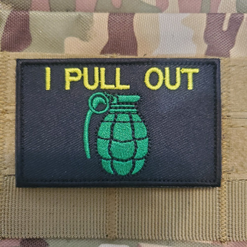 I PULL OUT Sarcastic Tactical Morale Patch Hook and Loop