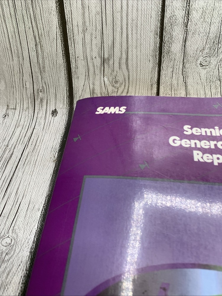Sam’s Semiconductor General-Purpose Replacements Sixth Edition Book