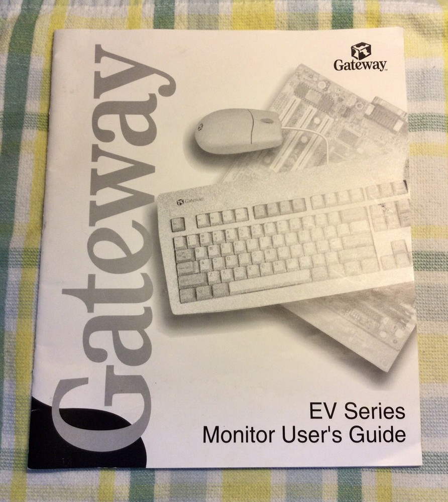 Gateway EV Series Monitor User's Guide Vintage Computing Early 2000’s