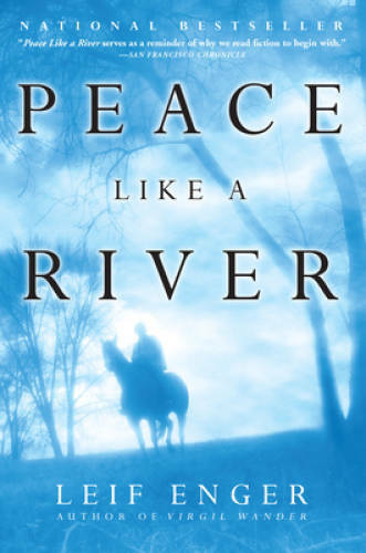 Peace Like a River - Paperback By Enger, Leif - GOOD
