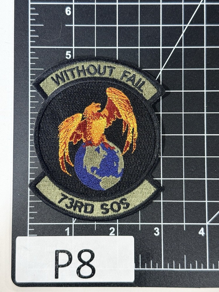 USAF 73rd Special Operations Squadron (SOS) - “WITHOUT FAIL” - US Military Patch