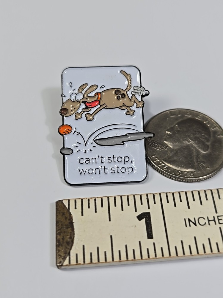 Can't Stop Won't Stop Dog & Ball Lapel Pin